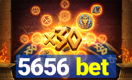 5656 bet